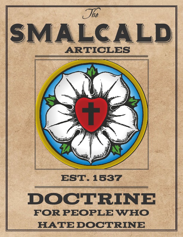 Ep. #277 Introduction to The Smalcald Articles